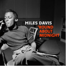 Miles Davis - Round About Midnight