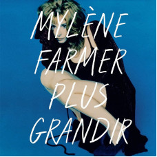 Вінілова платівка Mylene Farmer - Plus Grandir - Best Of 1986 / 1996 2LP