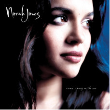Norah Jones - Come Away With Me  20th Anniversary Edition