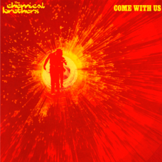 Вінілова платівка The Chemical Brothers - Come With Us 2LP