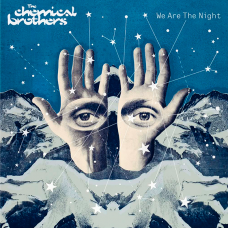 Вінілова платівка The Chemical Brothers - We Are The Night 2LP